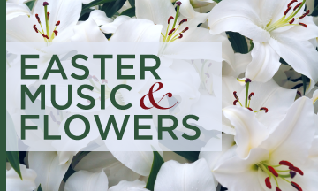 Easter Flowers and Music 2024