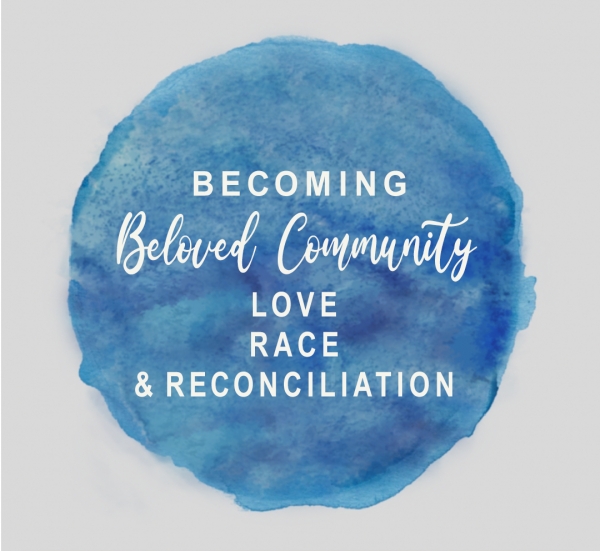 ​Becoming Beloved Community: Understanding Systemic Racism 