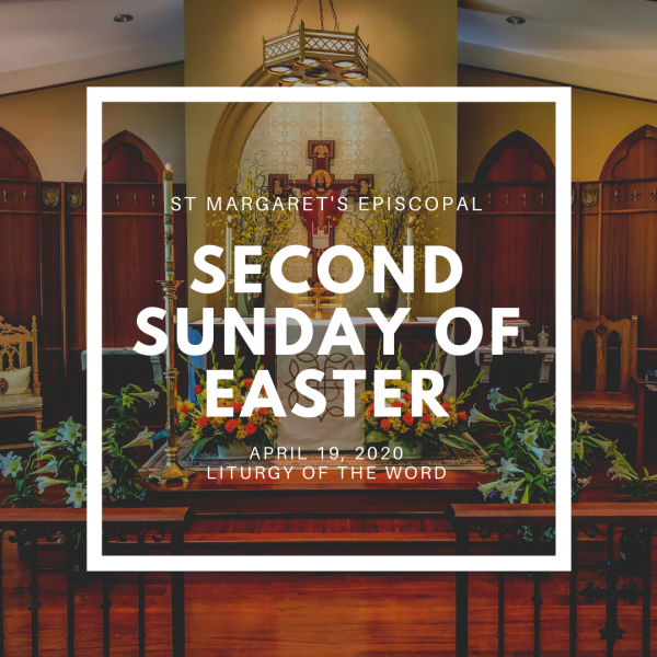 Second SUNDAY of Easter  at ST. MARGARET'S