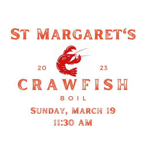 St. Margaret's is having a crawfish boil!